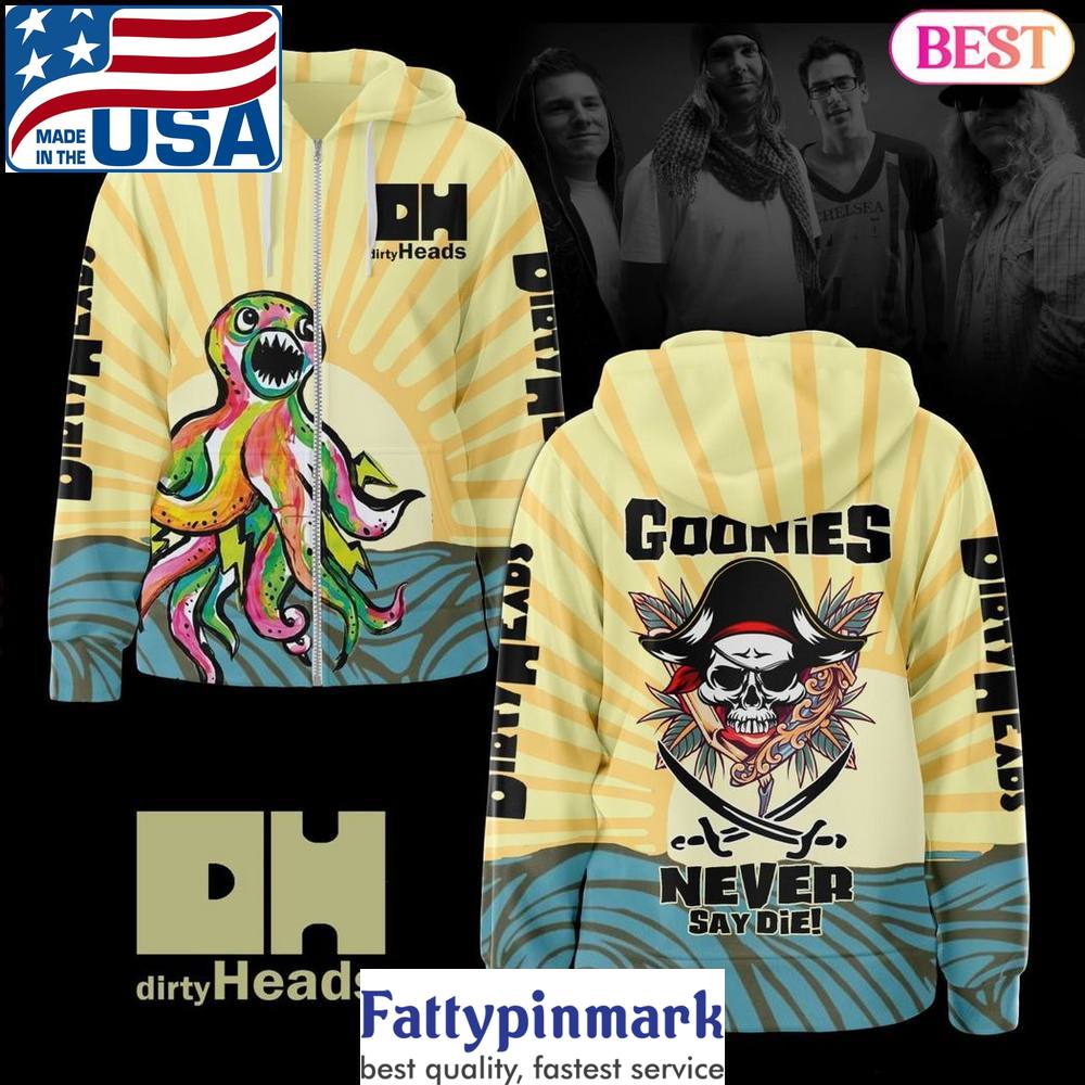 2024 Goonies Never Say Die Dirty Heads Design Zip Hoodie 1