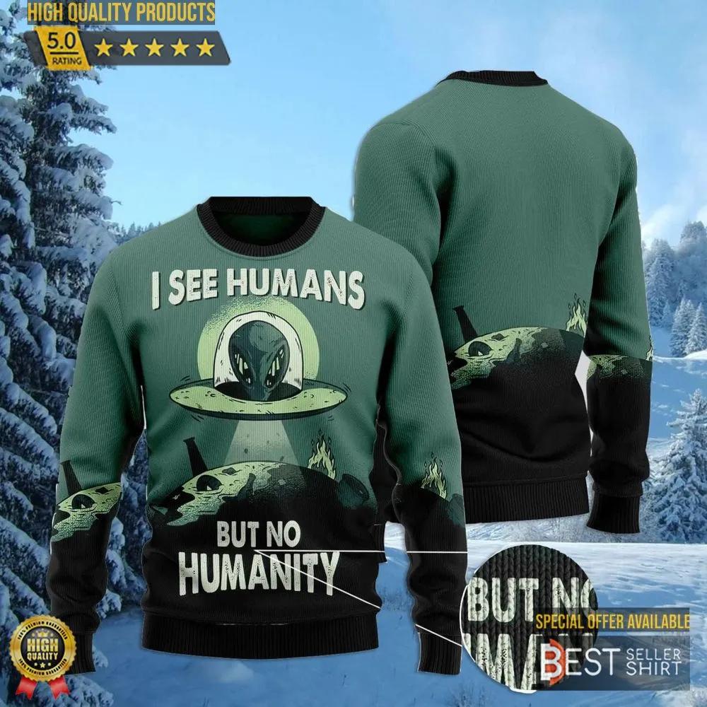 Alien No Humanity Ugly Christmas Sweater Funny Sweater 823 1