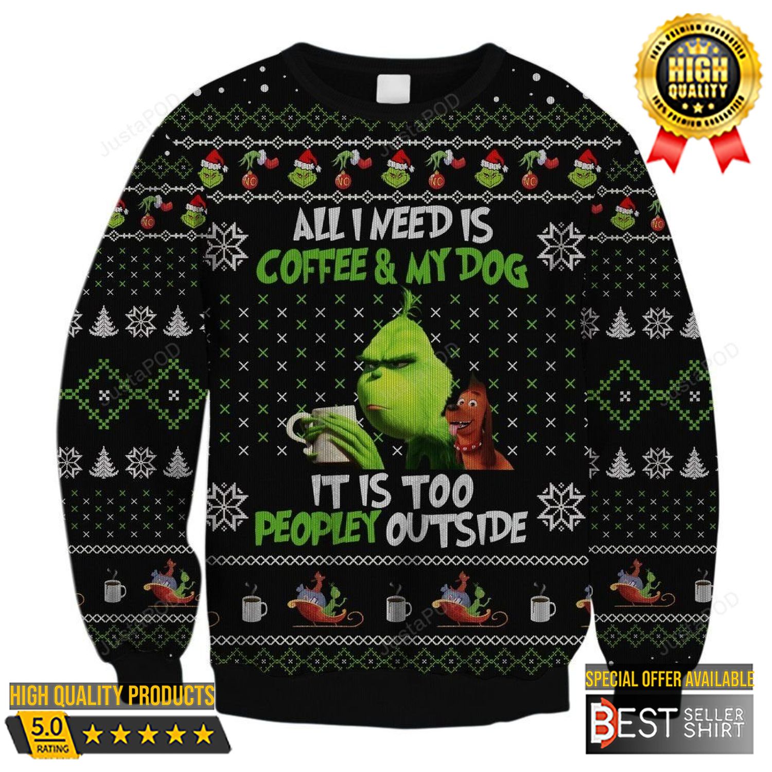 All I Need Is Coffee And My Dog Grinch Sweatshirt Ugly Christmas Sweater Christmas Movie