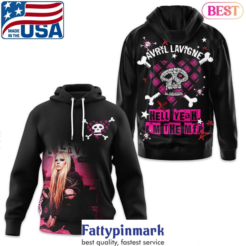 Avril Lavigne Hell Yeah Im The Mfp Hoodie 1