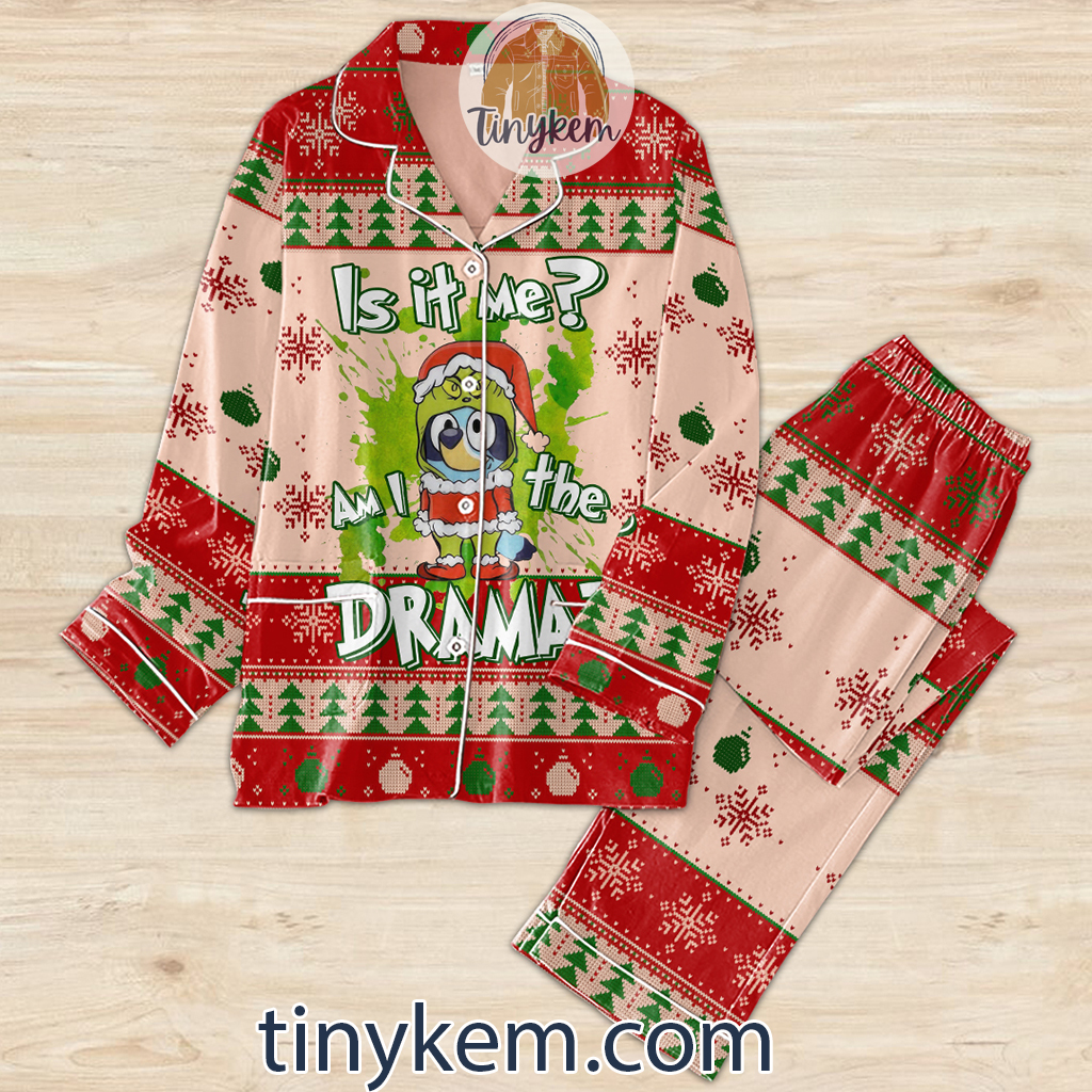 Bluey Christmas Pajamas Set Am I The Drama 2B1 F11LU