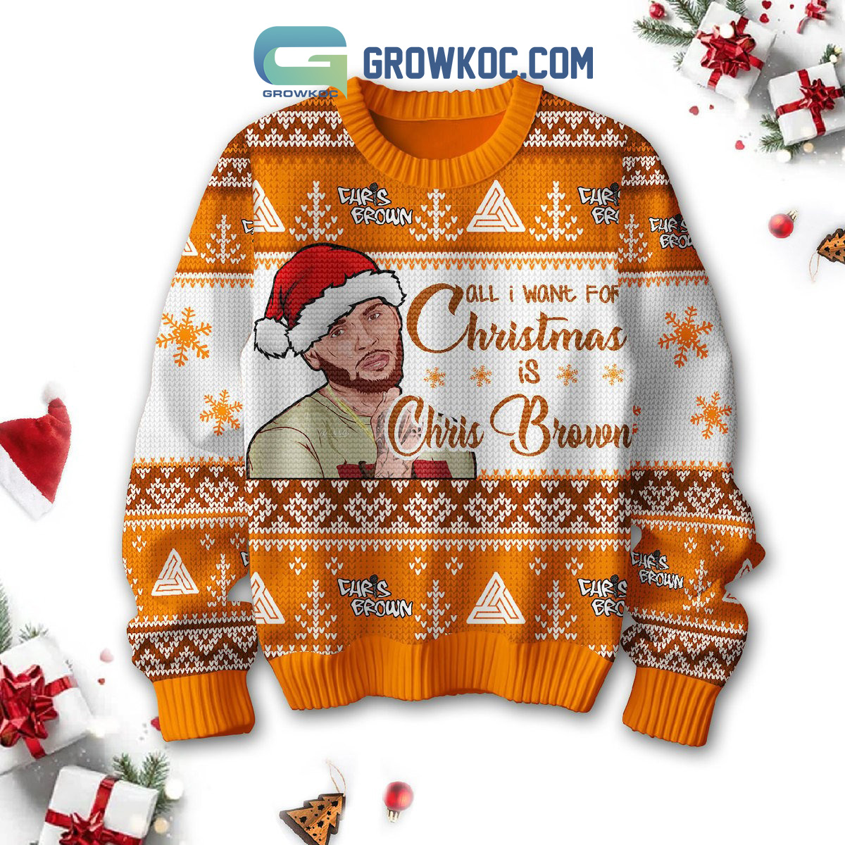 Chris Brown Is All I Want For Christmas Ugly Sweater2B1 EEErr