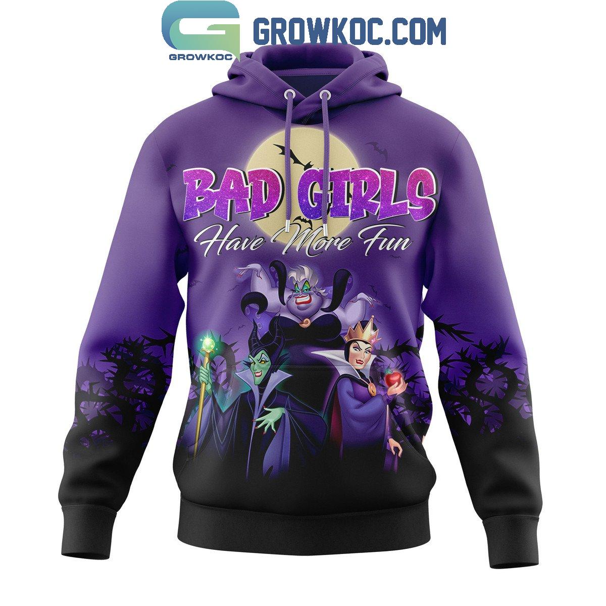 Disney Bad Girls Have More Fun Halloween Hoodie Shirts 1 6pORN