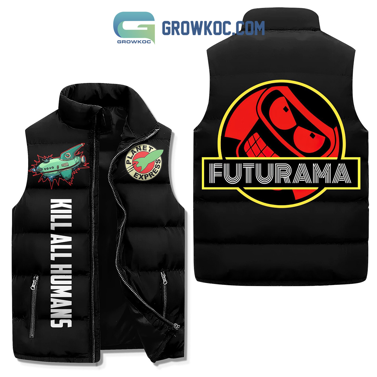 Futurama Kill All Humans Sleeveless Puffer Jacket2B1 jbvXh