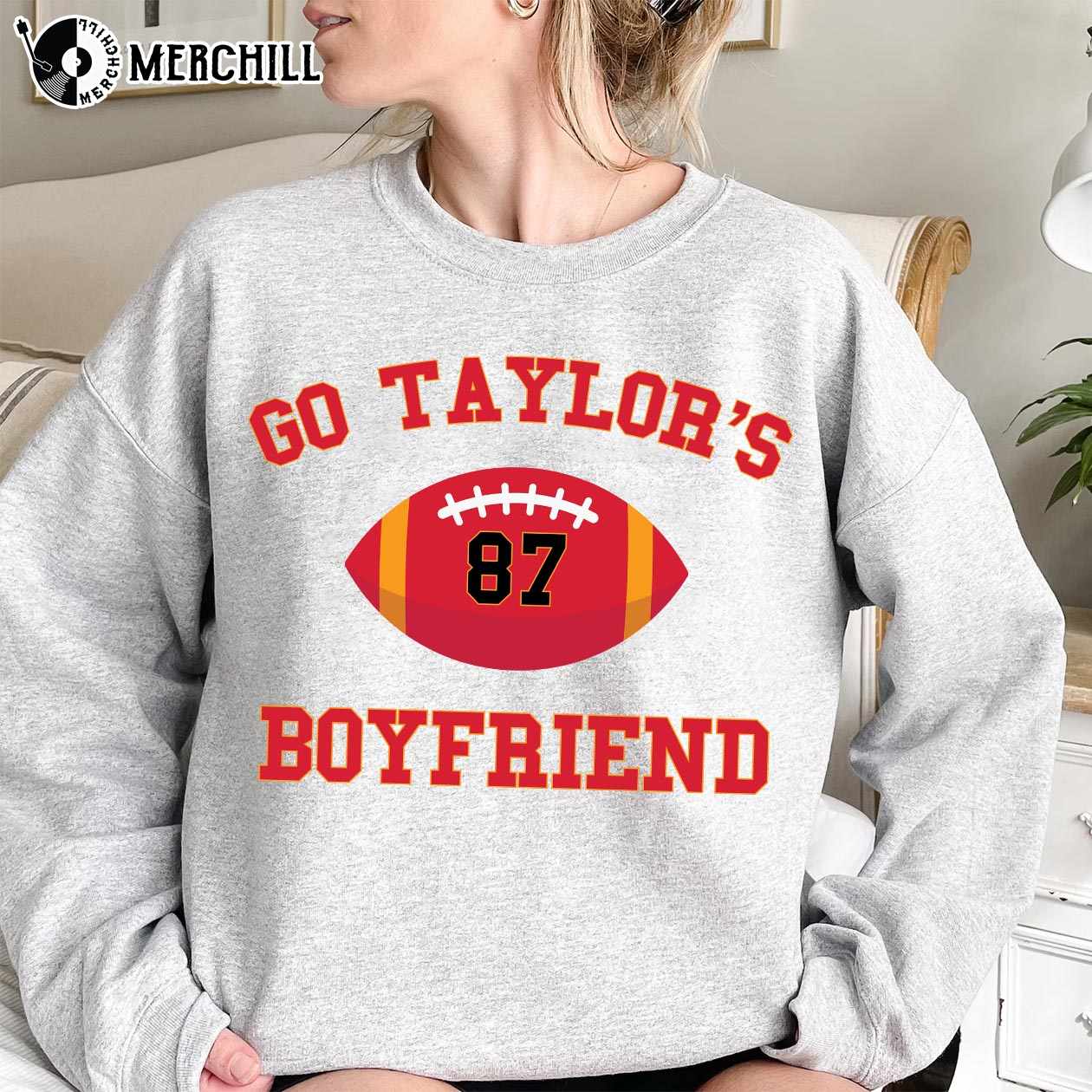 Go Taylors Boyfriend Sweatshirt Taylor Swift Travis Kelce 4