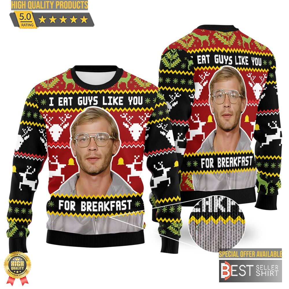 I Eat Guys Like You For Breakfast Christmas Sweater Jeffrey Dahmer Wool Ugly Christmas Sweater Horror Killer 1