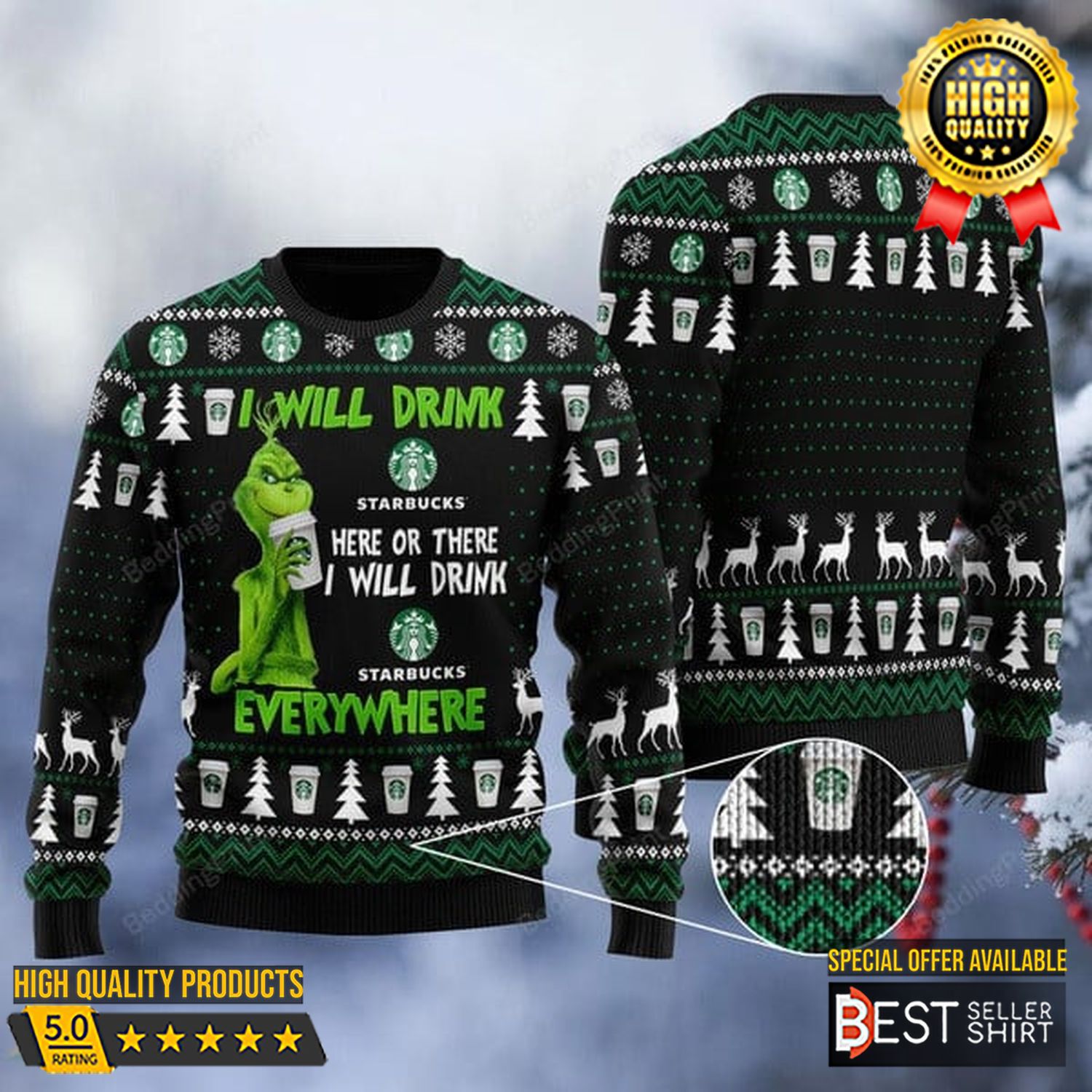 I Will Drink Starbuck Grinch Sweatshirt Ugly Christmas Sweater Christmas Movie