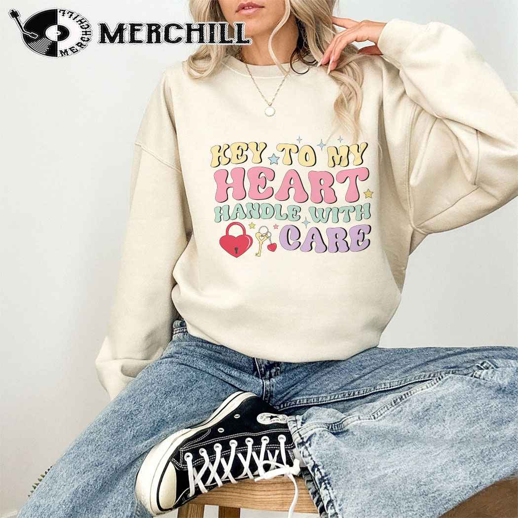 Key to My Heart Handle with Care Sweatshirt Happy Valentines Day Gift