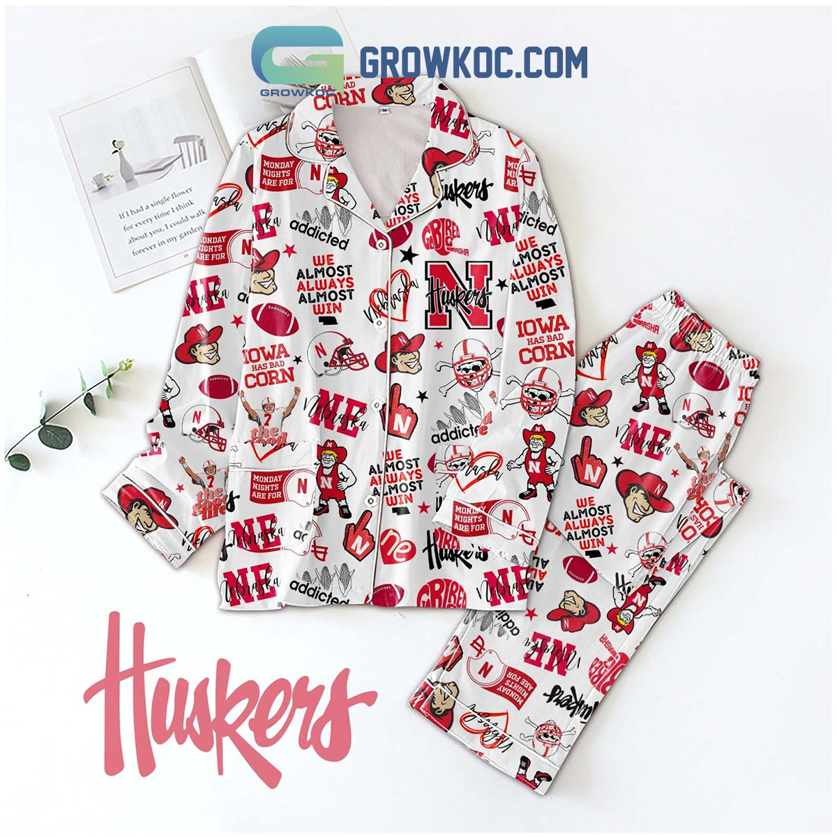 Nebraska Cornhuskers NCAA We Almost Always Almost Win Pajamas Set2B1 c7f25