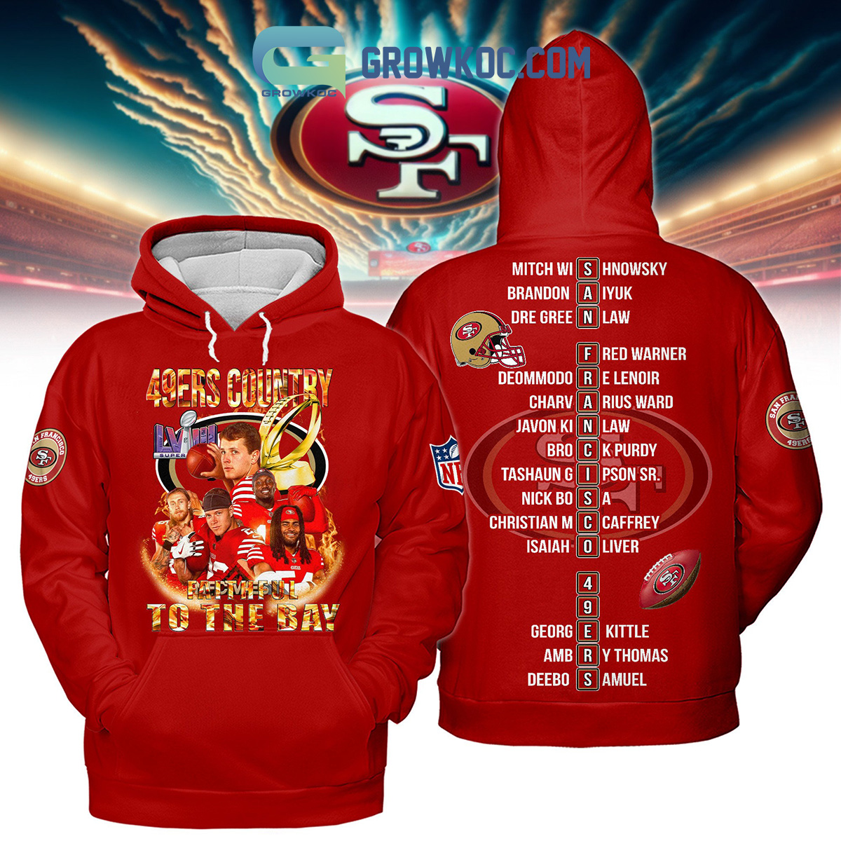 San Francisco 49ers Country Paithful To The Bay Super Bowl LVIII Hoodie T Shirt2B1 76SeB