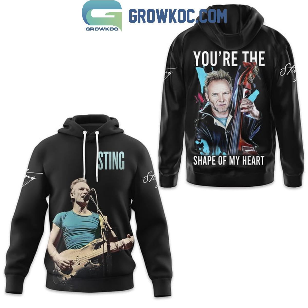 Sting Youre The Shape Of My Heart Fan Hoodie Shirts 1 bcuxL