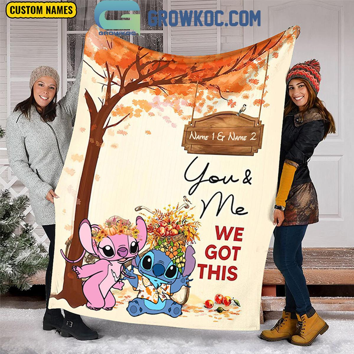 Stitch Happy Fall 2024 You And Me We Got This Personalized Fleece Blanket Quilt 1 GPsgM