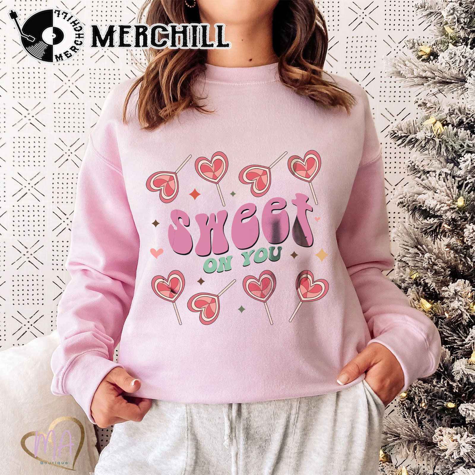 Sweet On You Sweatshrit Happy Valentines Day Gift 3