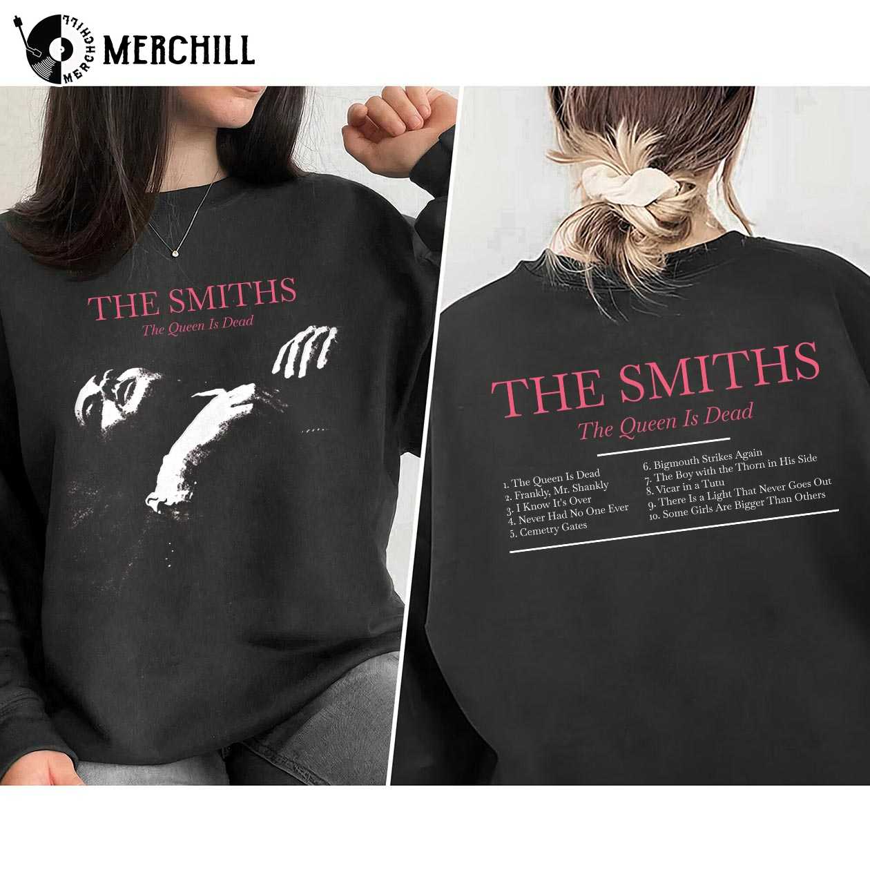 The Queen Is Dead Sweatshirt Printed 2 Sides The Smiths Band Album