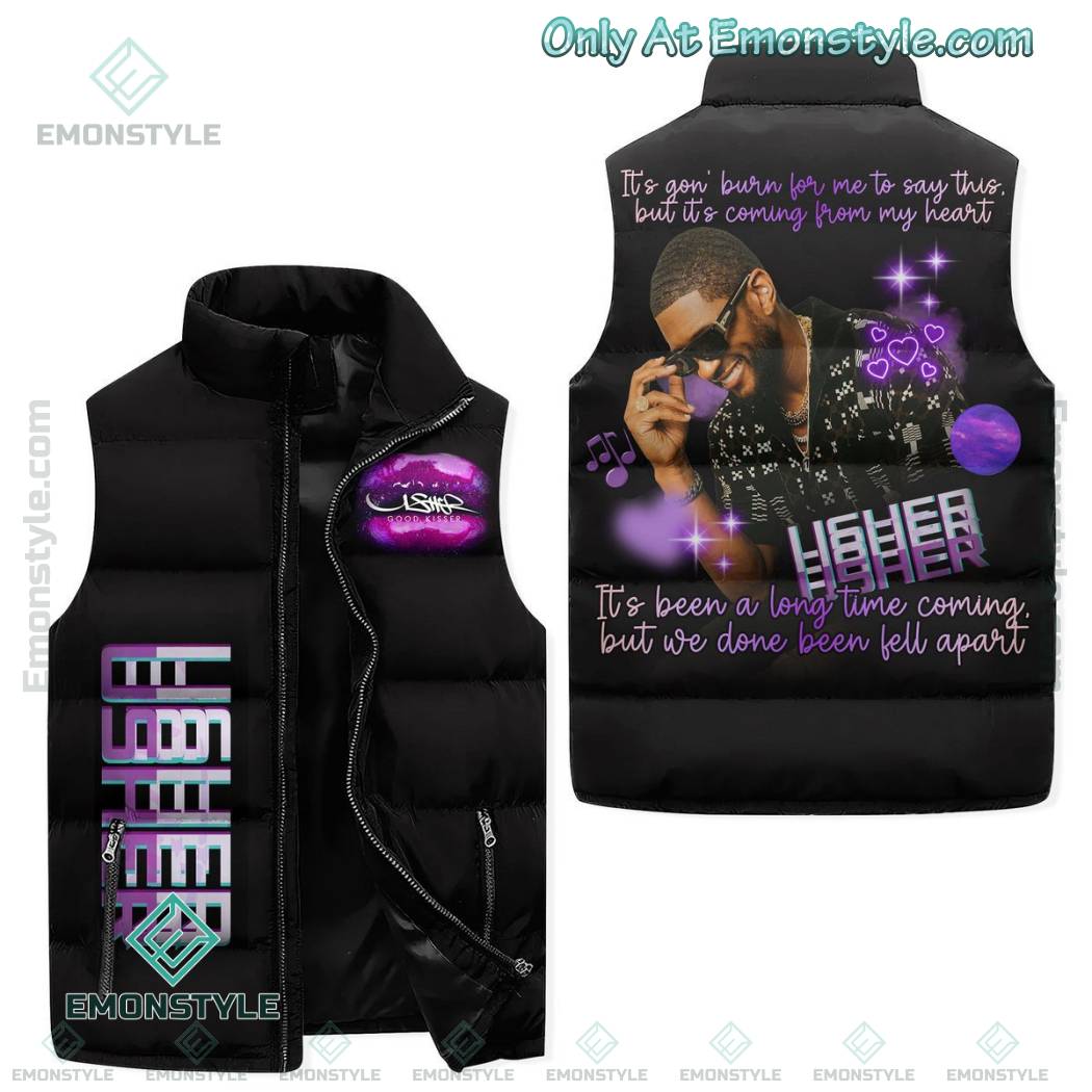 Usher Its Been A Long Time Coming But We Done Been Fell Apart Puffer Sleeveless Jacket