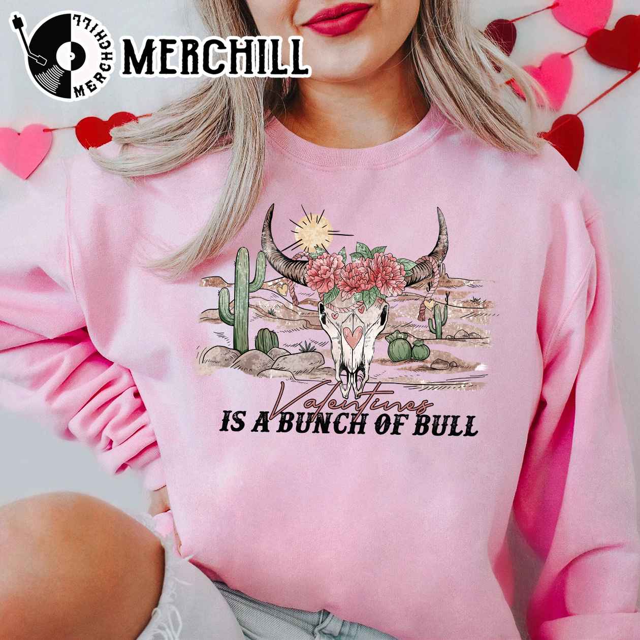 Valentines is a Bunch of Bull Sweatshirt Western Valentine Tee Valentines Day Gift For Women 2