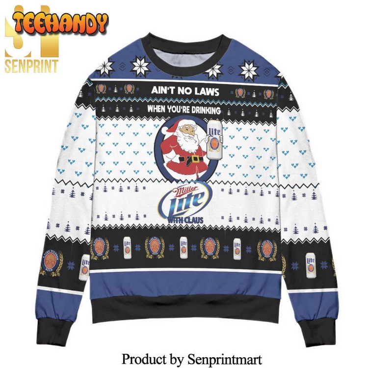 aint no laws when youre drinking miller lite ugly christmas sweater oplv6