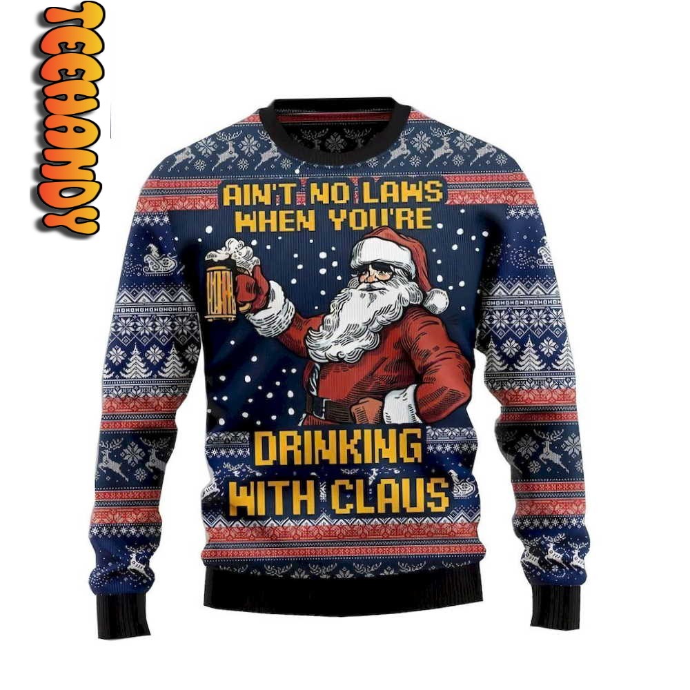 aint no laws when youre drinking with white claw ugly christmas sweater93235