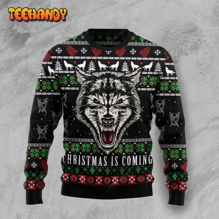 awesome wolf christmas is coming ugly christmas sweater ugly sweater h8g69