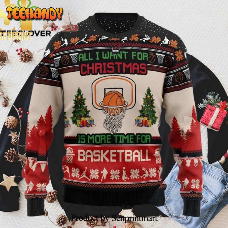 basketball all i want is more time for basketball sweater mxr2t