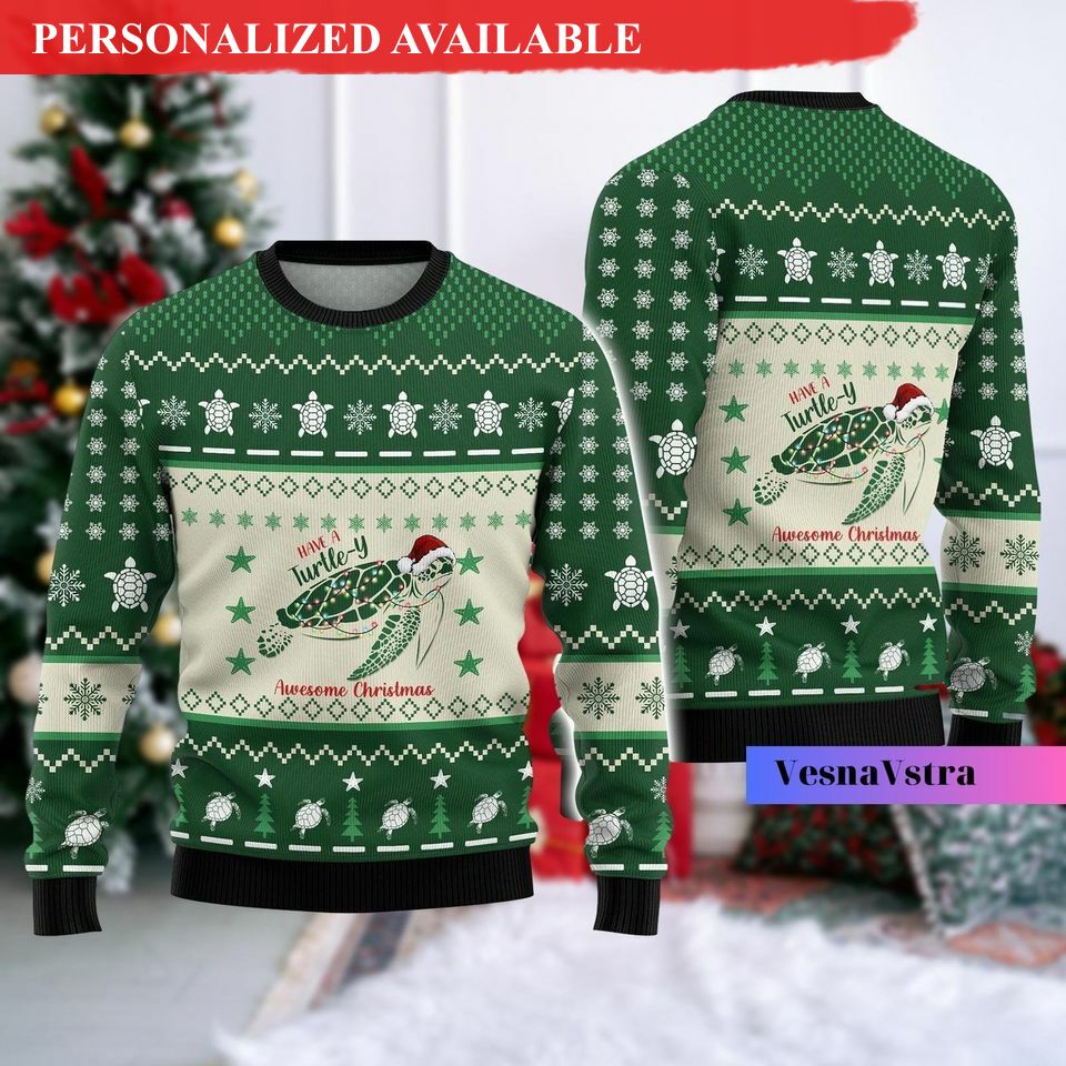 christmas have a turtle y awesome christmas sweater christmas party 8738