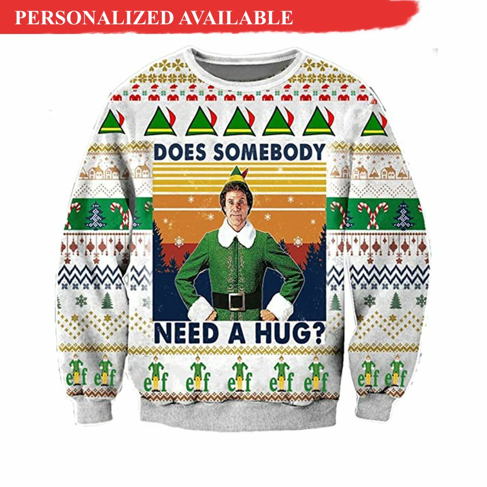 does somebody need a hug ugly shirt 6421