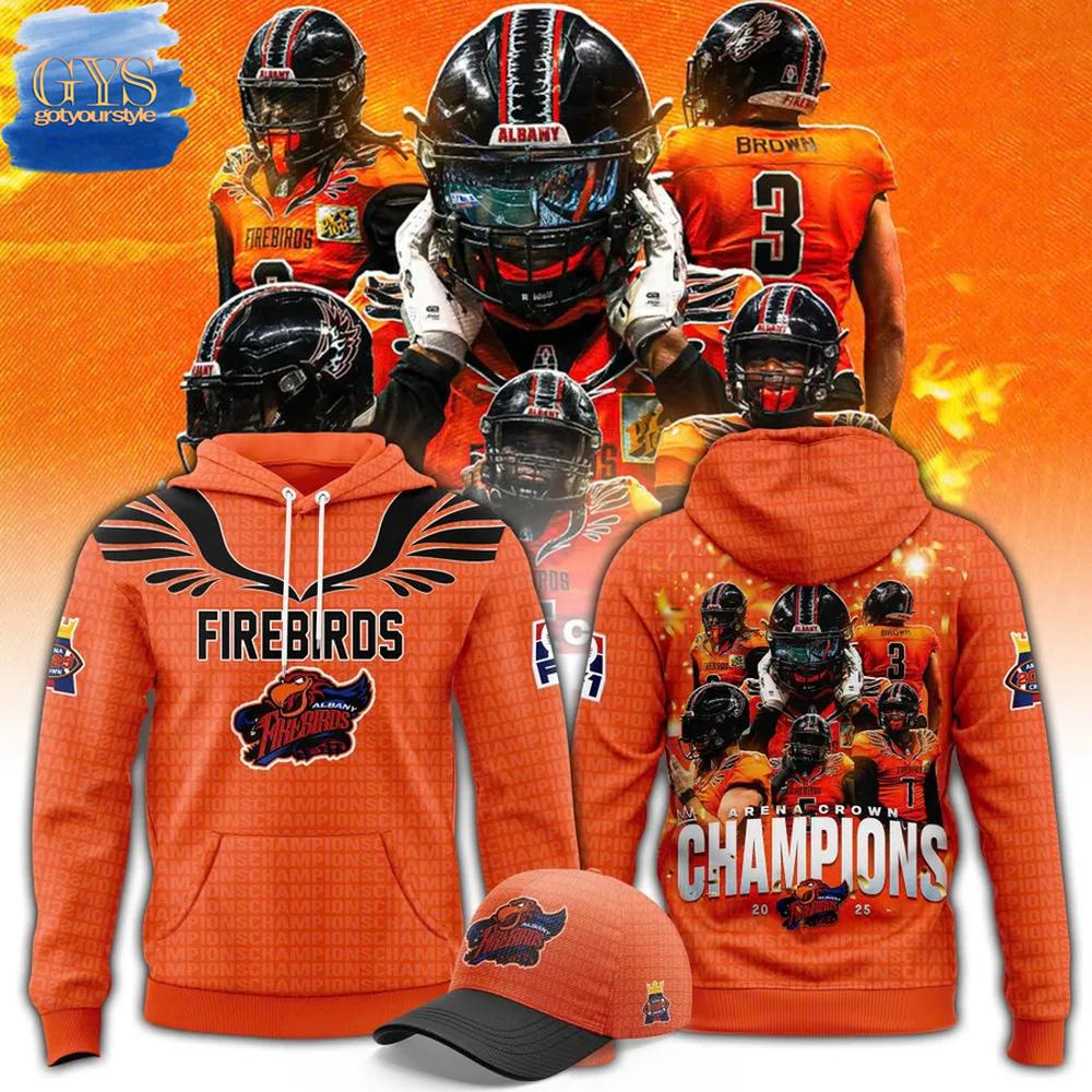 Albany Firebirds Arena Crown Champions 2025 Limited Edition Hoodie 1