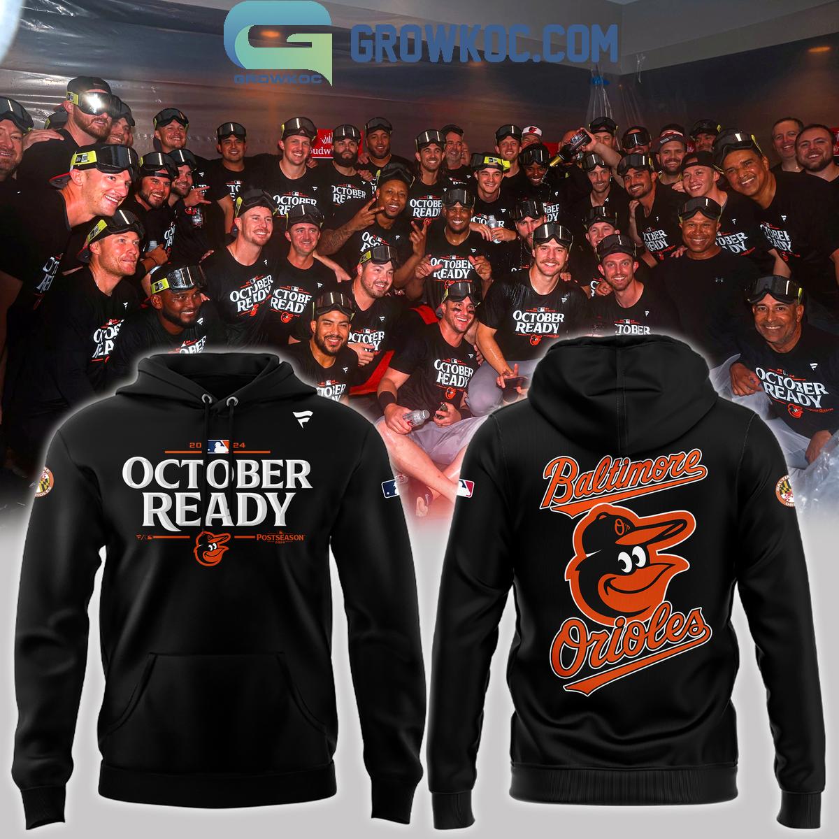 Baltimore Orioles October Ready 2024 MLB Postseason Hoodie T Shirt 1 dtwpO