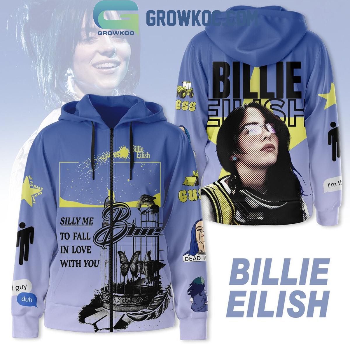 Billie Eilish Silly Me To Fall In Love With You Hoodie T Shirt 1 1X23D