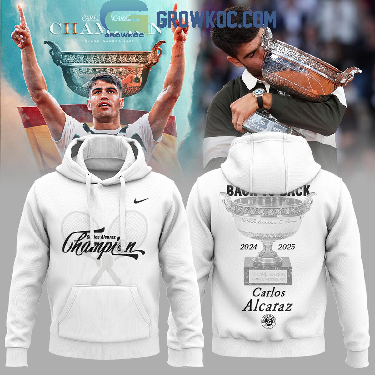 Carlos Alcaraz Roland Garros 2025 Champions Back To Back Hoodie T Shirt 1 aVxLL