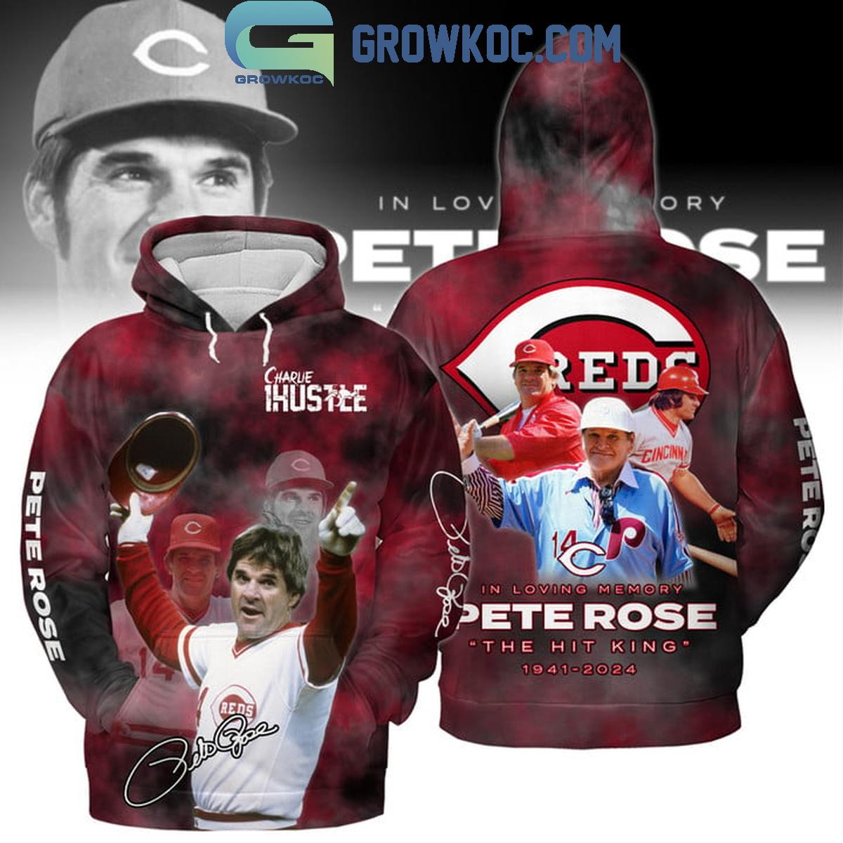 Cincinnati Reds The Hit King Forever In Our Hearts Pete Rose Hoodie T Shirt 1 cSH5z