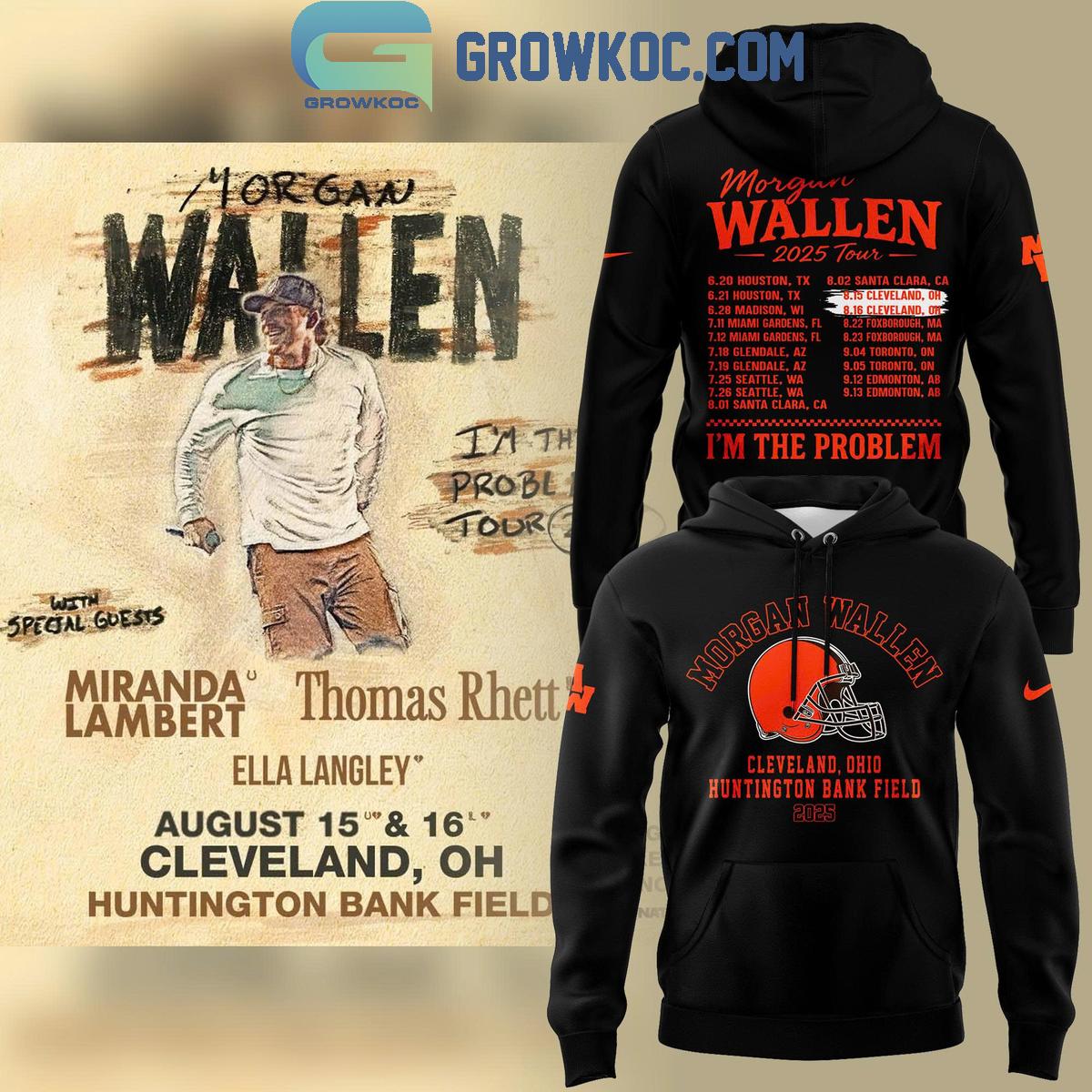 Cleveland Browns x Morgan Wallen 2025 Tour Im The Problem Black Hoodie T Shirt 1 PO6Fi