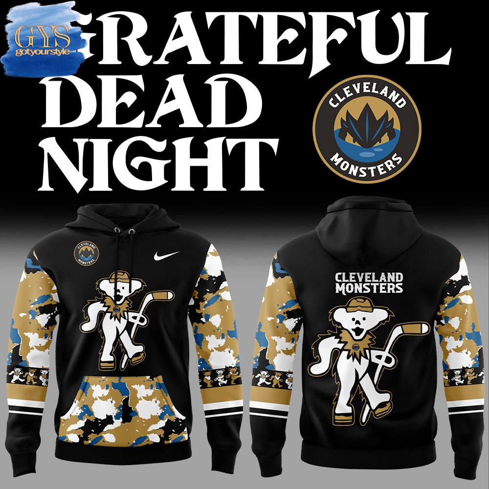 Cleveland Monsters Grateful Dead Night Limited Edition Hoodie 1