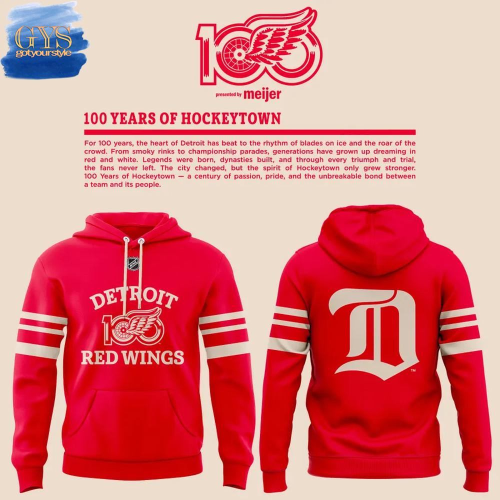 Detroit Red Wings 100 YEARS OF HOCKEYTOWN Limited Edition Hoodie 1