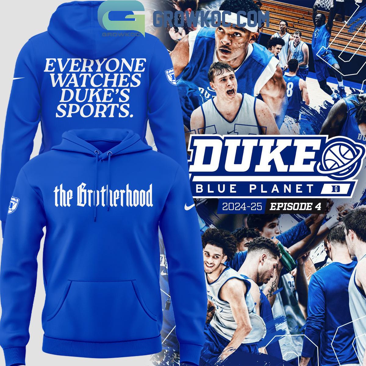 Duke Blue Devils Everyone Watches DukeE28099s Sport Hoodie T Shirt 1 YCuep