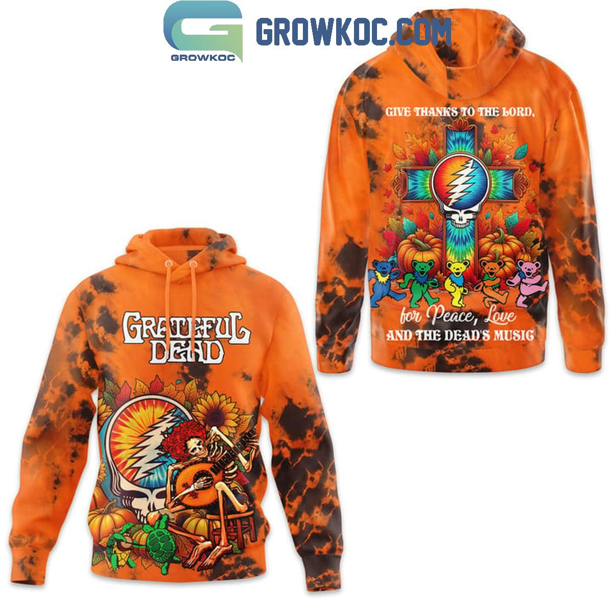 Grateful Dead Give Thanks To The Lord For Peace Love Hoodie T Shirt 1 4vVHi