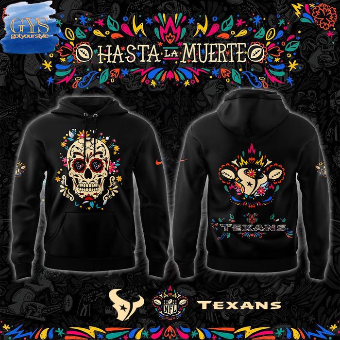 Houston Texans Hasta La Muerte 2024 Limited Edition Hoodie 1