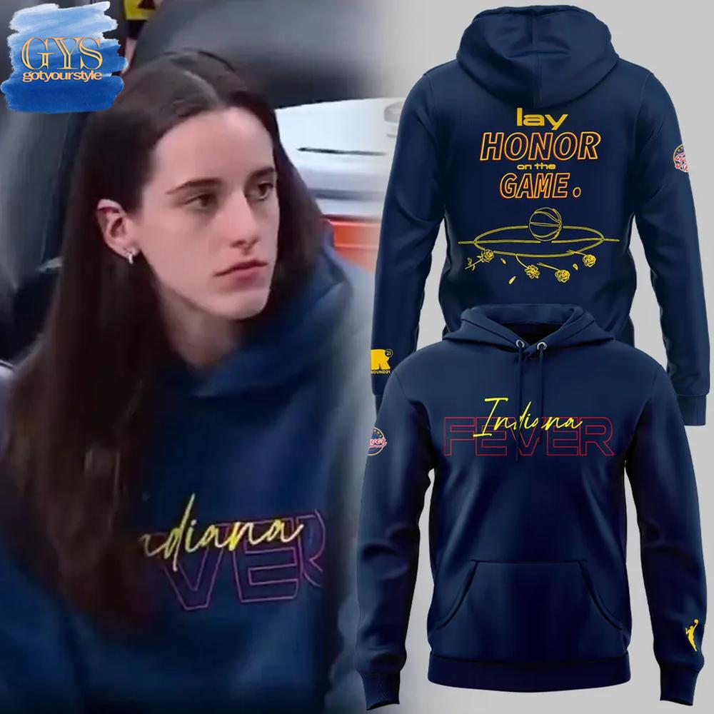 Indiana Fever Lay Honor On The Game Limited Edition Hoodie 1