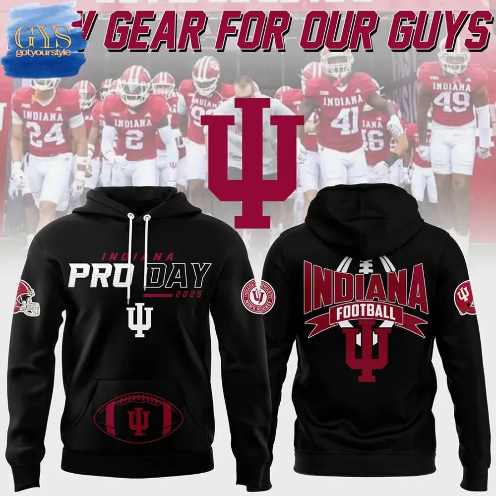 Indiana Hoosiers Football Pro Day Limited Edition Hoodie 1
