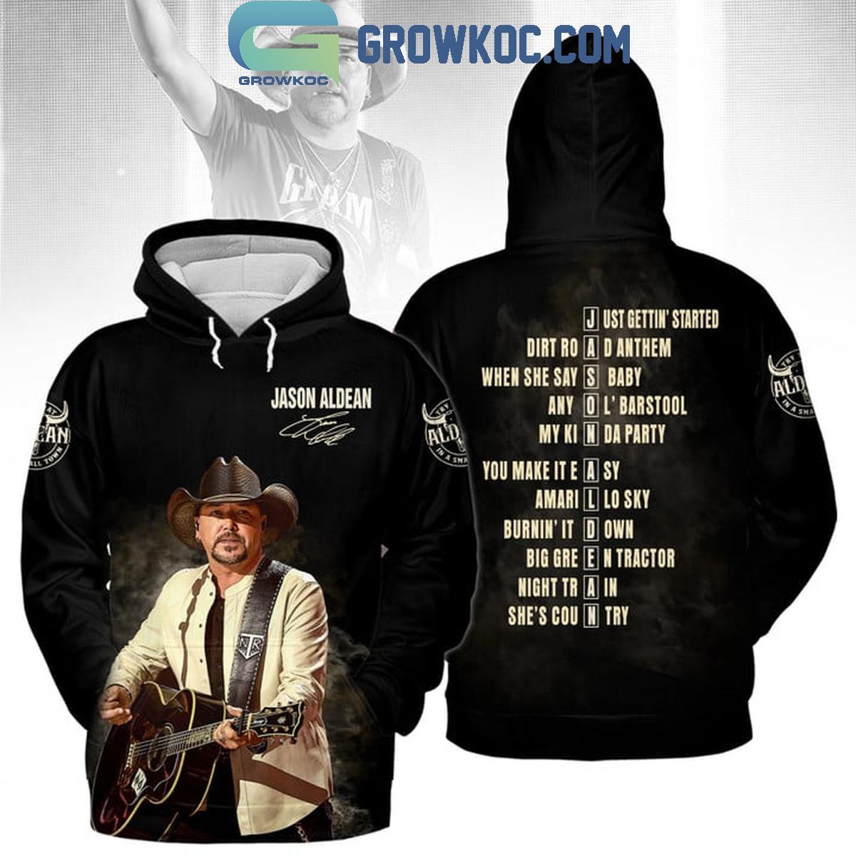 Jason Aldean Just Getting Started Dirt Road Anthem Hoodie T Shirt 1 2vqwD
