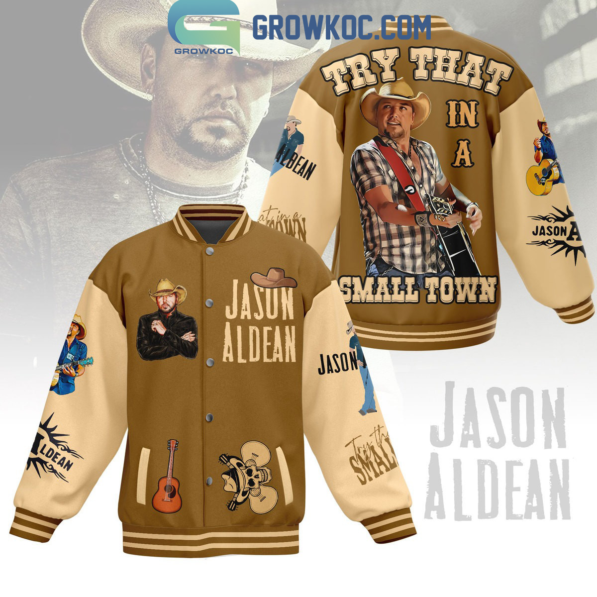 Jason Aldean Try That In A Small Town Love Fan Baseball Jacket2B1 RABtz