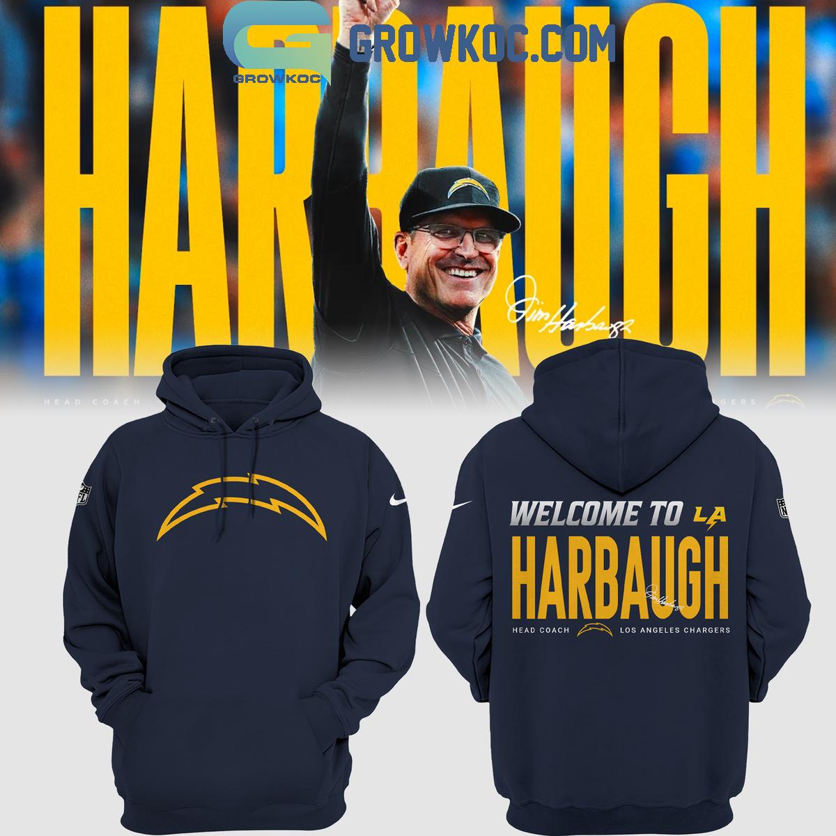 Los Angeles Chargers Welcome To Los Angeles Coach Harbaugh 2024 Hoodie T Shirt 1 7ls5Q