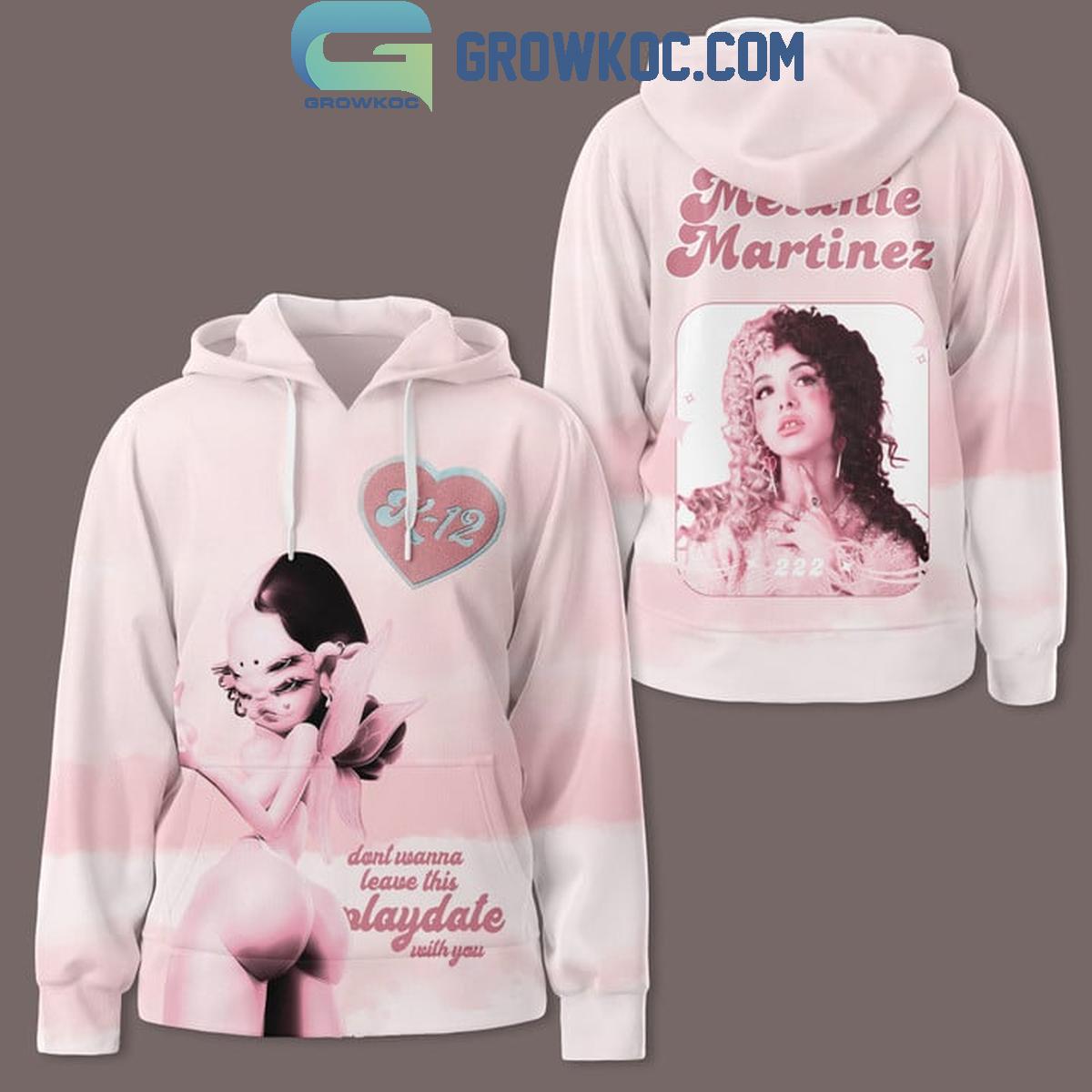 Melanie Martinez Dont Wanna Leave This Playdate With You Hoodie T Shirt 1 e5ke7