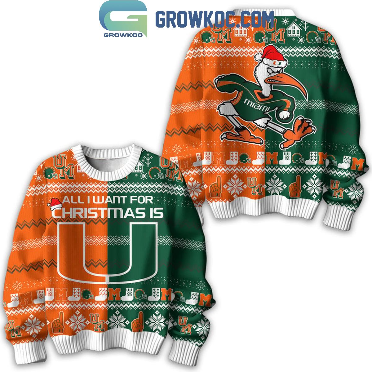 Miami Hurricanes Football All I Want For Christmas Is U Ugly Sweater 1 XobCK