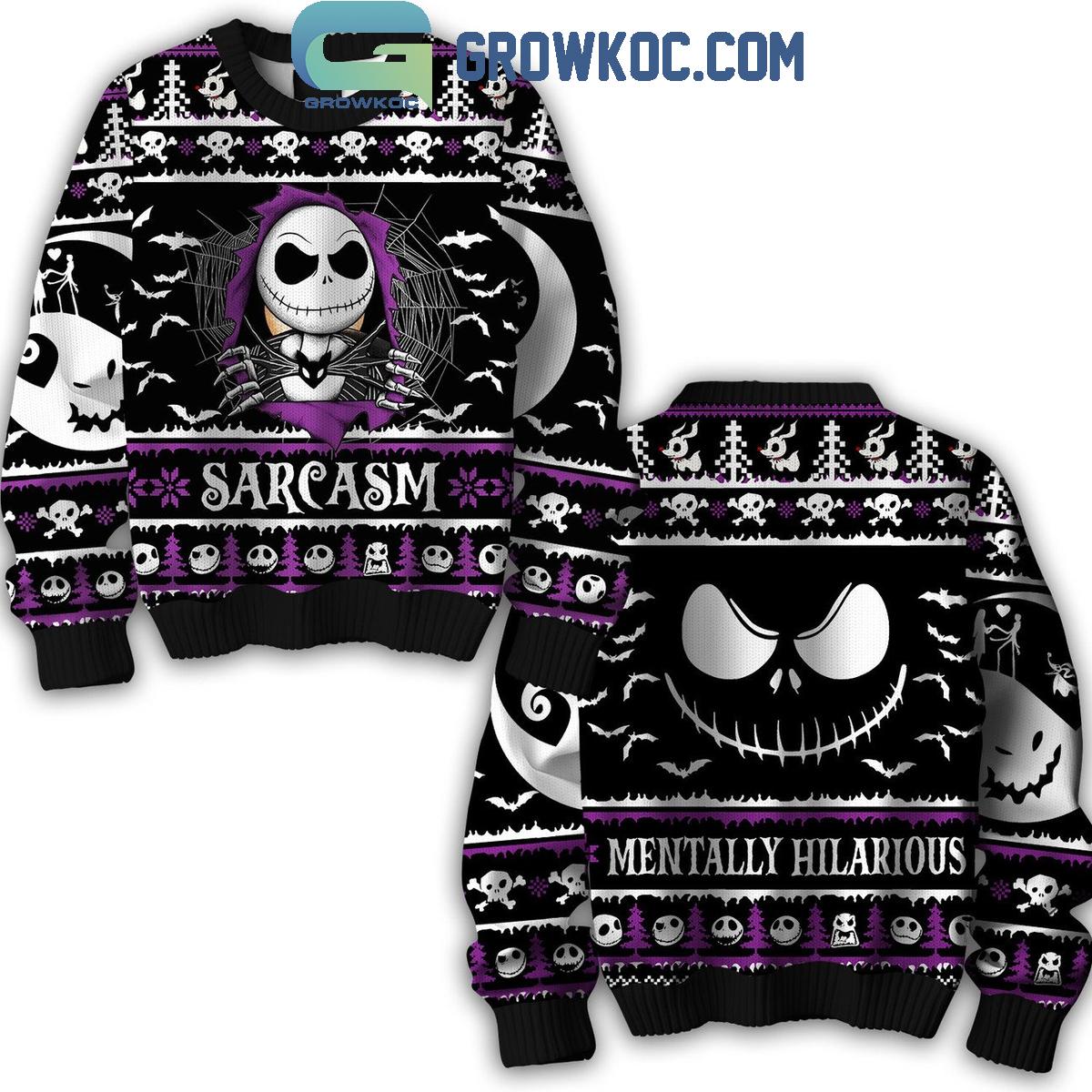 Nightmare Before Christmas Sarcasm Mentally Hilarious Ugly Sweater 1 Ln1cP