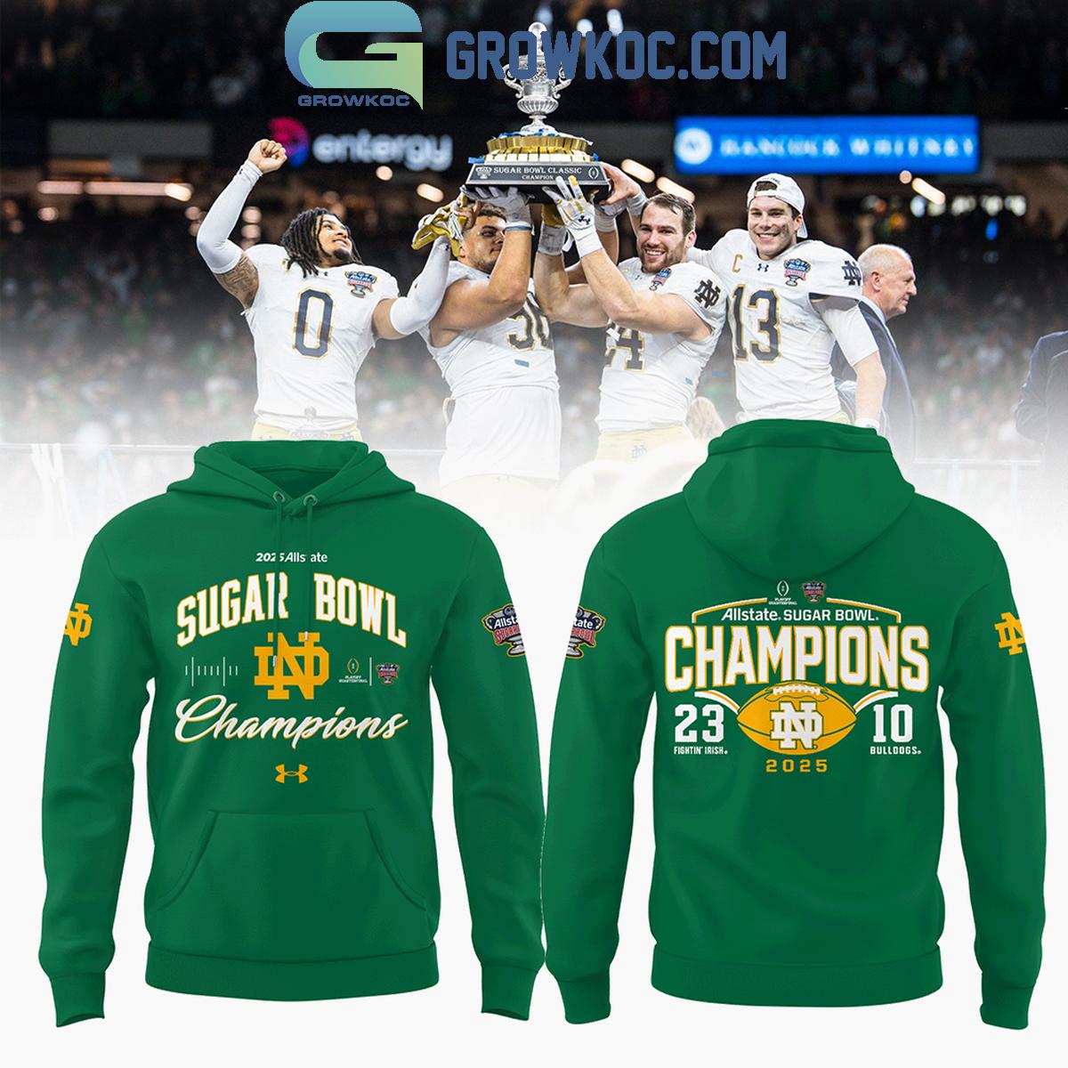Notre Dame Fighting Irish Sugar Bowl Champions Green Hoodie T Shirt 1 3O71v