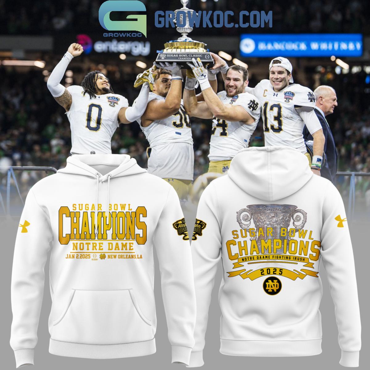 Notre Dame Football Champions Sugar Bowl Hoodie 2024 White Hoodie T Shirt 1 fmdbe