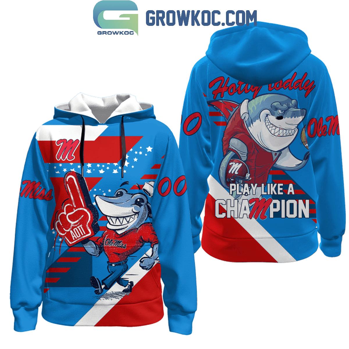 Ole Miss Rebels Hotty Toddy Play Like A Champion Personalized Hoodie T Shirt 1 BP41V