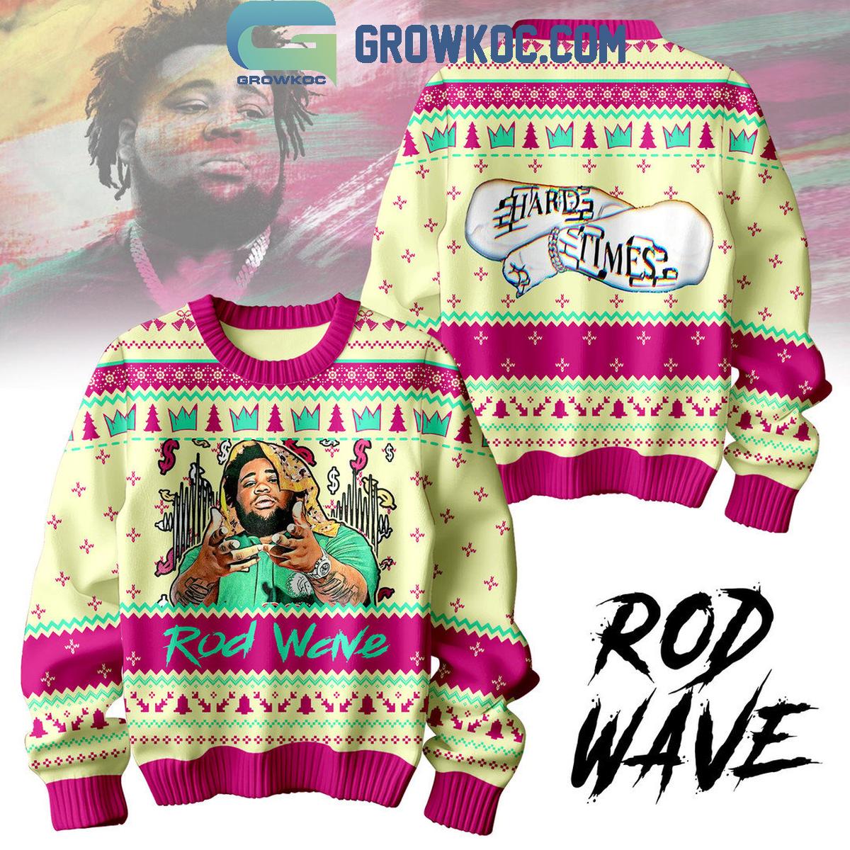 Rod Wave Hard Times For Christmas Ugly Sweater 1 3JiPm