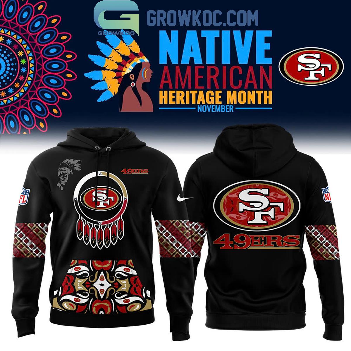San Francisco 49ers Celebrating Native American Heritage Month 2024 Hoodie T Shirt 1 l0Dle